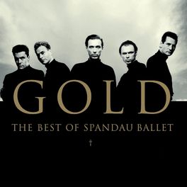 Album cover of Gold - The Best of Spandau Ballet