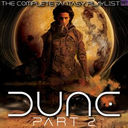 Album cover of Dune Part 2- The Complete Fantasy Playlist
