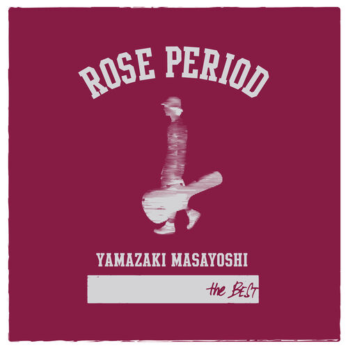 Masayoshi Yamazaki Rose Period The Best 2005 2015 lyrics