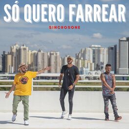 Album cover of Só Quero Farrear