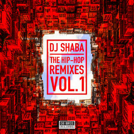 Album cover of The Hip-Hop Remixes Vol.1
