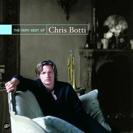 Album cover of The Very Best of Chris Botti