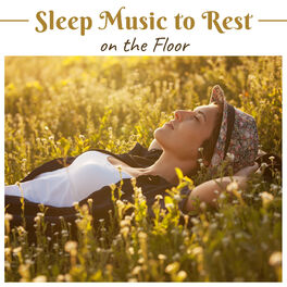 Deep Sleep Hypnosis - Sleep Music to Rest on the Floor: texter och låtar