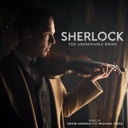 Album cover of Sherlock: The Abominable Bride (Original Television Soundtrack)