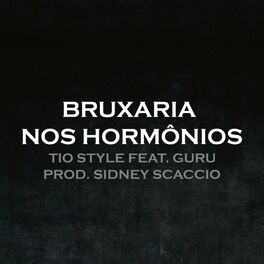 Album cover of Bruxaria nos Hormônios