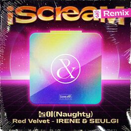 Album cover of iScreaM Vol.3 : 놀이 Naughty Remix