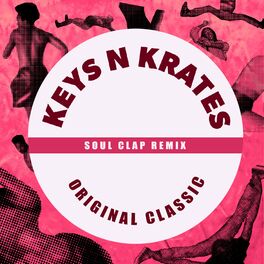 Album cover of Original Classic (Soul Clap Remix)