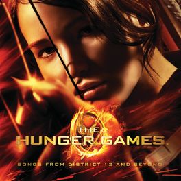 Album picture of The Hunger Games: Songs From District 12 And Beyond