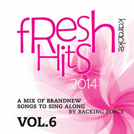 Album cover of Fresh Karaoke Hits - 2014 - Vol. 6