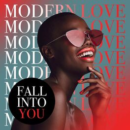 Album cover of Fall Into You: Modern Love