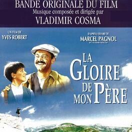 Album picture of La gloire de mon père (Bande originale du film d'Yves Robert)