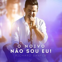 Album cover of O Noivo Não Sou Eu!