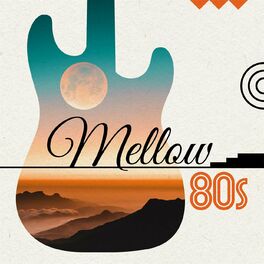 Album cover of Mellow 80s