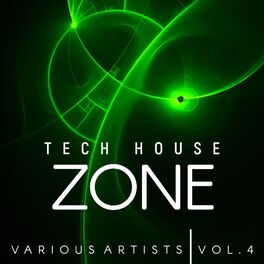 Album cover of Tech House Zone, Vol. 4