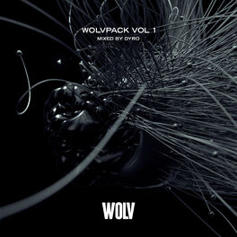 Album cover of WOLVPACK, Vol. 1 (Mixed by Dyro)