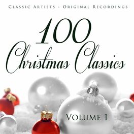 Album cover of 100 Christmas Classics, Vol. 1