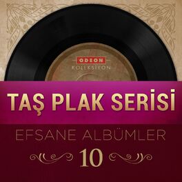 Album cover of Taş Plak Serisi Efsane Albümler, Vol. 10