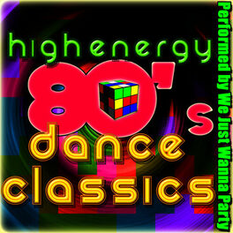 Album cover of High Energy: 80's Dance Classics