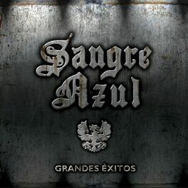 Album cover of Sangre Azul - Grandes Exitos