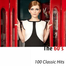 Album cover of The 60's (100 Classic Hits)