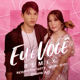 Album cover of Eu e Você (Groove Act Remix)