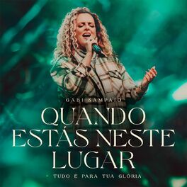Album cover of Quando Estás Neste Lugar / Tudo é Para Tua Glória (Ao Vivo)