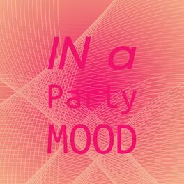 Album cover of In a Party Mood