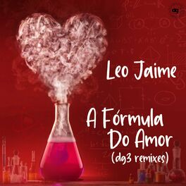 Album cover of A Fórmula do Amor (Remixes)