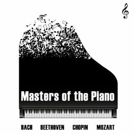Album cover of Bach - Beethoven - Chopin - Mozart: Masters Of The Piano