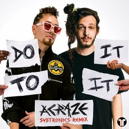 Album cover of Do It To It (Subtronics Remix)