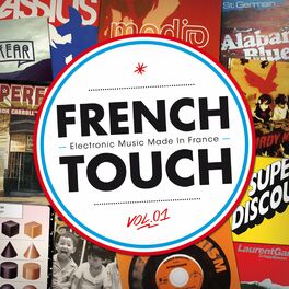 Album cover of French Touch - Electronic Music Made In France