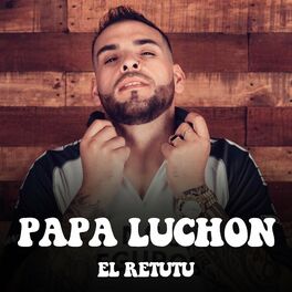 Album cover of Papa Luchon