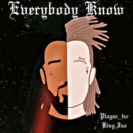 Album cover of Everybody Know (feat. King Iso)