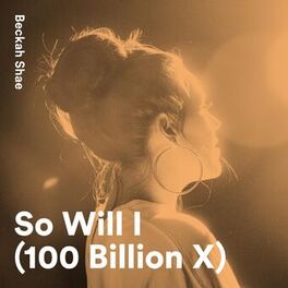 Album cover of So Will I (100 Billion X)