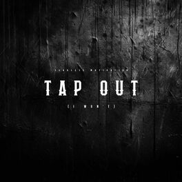 Album cover of Tap Out (I Won't)