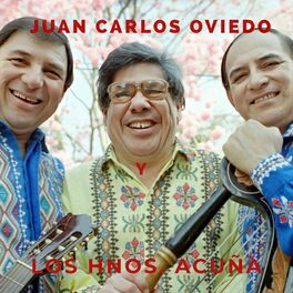 Album cover of Juan Carlos Oviedo los Hnos. Acuña