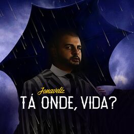 Album cover of Tá Onde, Vida?