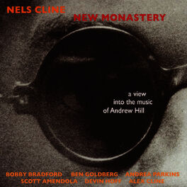 Album cover of New Monastery - A View Into the Music of Andrew Hill