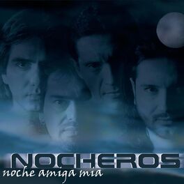 Album cover of Noche Amiga Mía