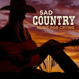 Album cover of sad country music for crying