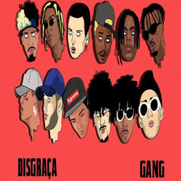 Album cover of Disgraça Gang