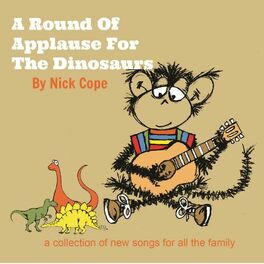 Album cover of A Round of Applause for the Dinosaurs