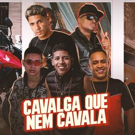 Album cover of Cavalga Que Nem Cavala