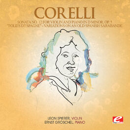 Album cover of Corelli: Sonata No. 12 for Violin and Piano in D Minor, Op. 5 