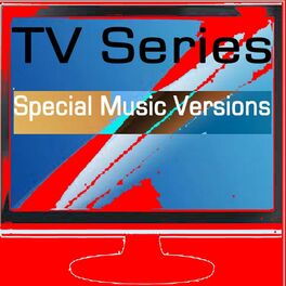 Album cover of TV Series Special Music Versions