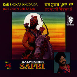 Album cover of Kar Shukar Khuda Da (Gur Charni Chit La Lai)