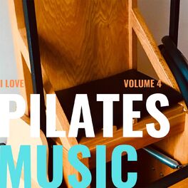 Album cover of I Love Pilates, Vol. 4
