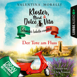 Album cover of Der Tote am Fluss - Kloster, Mord und Dolce Vita - Schwester Isabella ermittelt, Folge 2 (Ungekürzt)