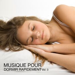Album picture of MUSIQUE POUR DORMIR RAPIDEMENT Vol. 3