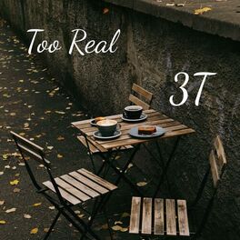 Album cover of Too Real